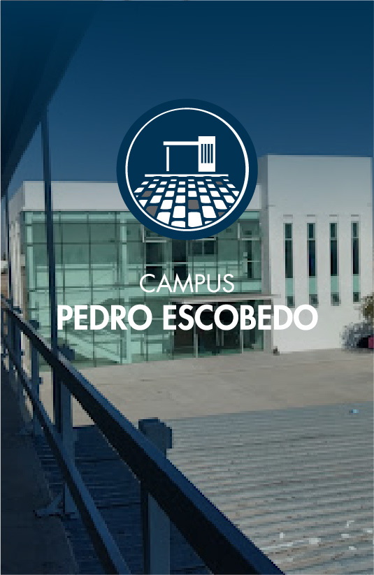 CAMPUS PEDRO ESCOBEDO